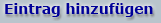 Eintrag hinzuf�gen